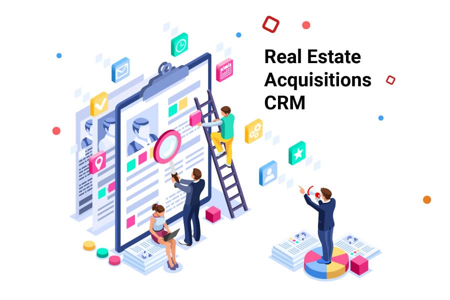 Real Estate Acquisitions CRM
